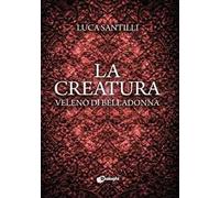La creatura. Veleno di belladonna