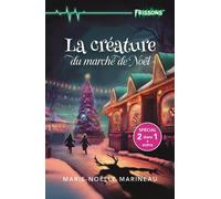 La créature du marché de Noël