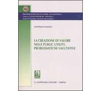 La creazione di valore nelle public utility. Problematiche valutative