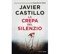 LA CREPA DEL SILENZIO - CASTILLO JAVIER - Salani