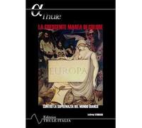 La crescente marea di colore. Contro la supremazia del mondo bianco