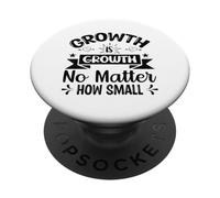 La crescita è crescita, non importa quanto piccola PopSockets PopGrip Adesivo