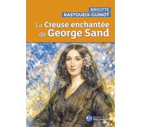 La Creuse enchantée de George Sand