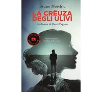 La crêuza degli ulivi. Le donne di Bacci Pagano