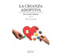 La crianza adoptiva: Una mirada diferente