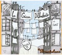 La Cricca D'Umberto - Brontolone