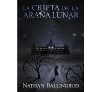 La cripta de la Araña Lunar: 1