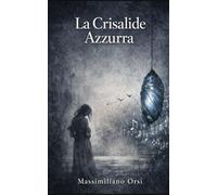 La Crisalide Azzurra