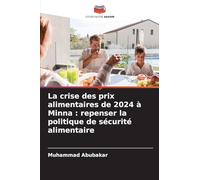 La crise des prix alimentaires de 2024 à Minna : repenser la politique de sécurité alimentaire