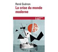 La crise du monde moderne: A32817