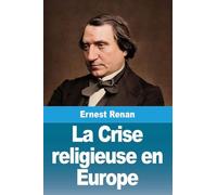 La Crise religieuse en Europe