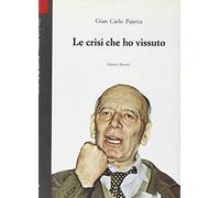La crisi che ho vissuto