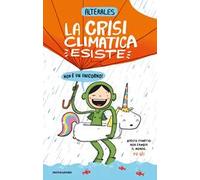 La crisi climatica esiste, non è un unicorno