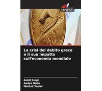 La crisi del debito greco e il suo impatto sull'economia mondiale