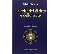 La crisi del diritto e dello stato