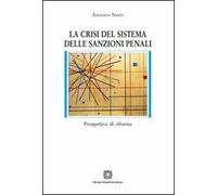 La crisi del sistema delle sanzioni penali