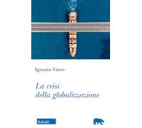 La crisi della globalizzazione