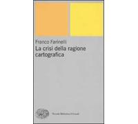La crisi della ragione cartografica