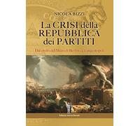 La crisi della Repubblica dei partiti: dal crollo del Muro di Berlino a Tangentopoli