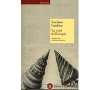 La crisi dell'utopia. Aristofane contro Platone
