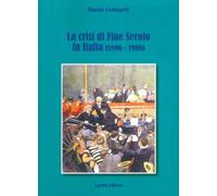 La crisi di fine secolo in Italia (1896-1900)