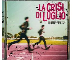 La Crisi Di Luglio - In Netta Ripresa