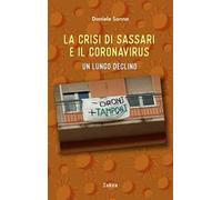 La crisi di Sassari e il coronavirus. Un lungo declino