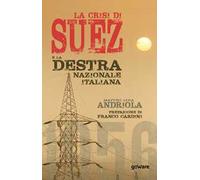 La crisi di Suez e la destra nazionale italiana