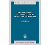 La crisi d'impresa nel nuovo codice: problemi e prospettive