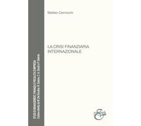 La crisi finanziaria internazionale - Cerrocchi Matteo