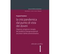 La crisi pandemica dal punto di vista dei doveri. Diagnosi, prognosi e terapia dei problemi intergenerazionali secondo il diritto amministrativo