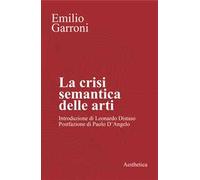 La crisi semantica delle arti