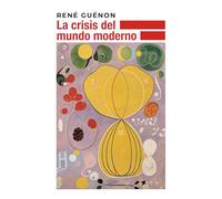 La crisis del mundo moderno