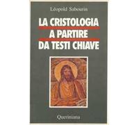 La cristologia a partire da testi chiave