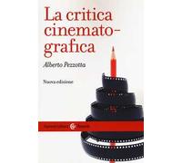 La critica cinematografica. Nuova ediz.