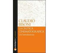 La critica cinematografica: un'introduzione