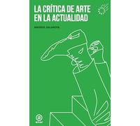 La crítica de arte en la actualidad: 3