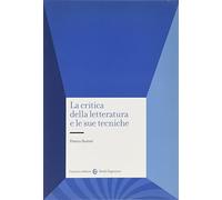 La critica della letteratura e le sue tecniche
