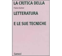 La critica della letteratura e le sue tecniche