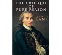 La critica della ragion pura - NUOVO Immanuel Kant 2024