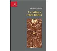 La critica e i suoi fintivi