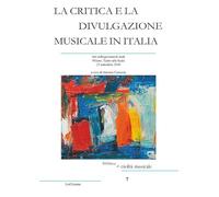 La critica e la divulgazione musicale in Italia