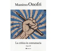 La critica in contumacia