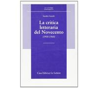 La critica letteraria del Novecento 1900-1906