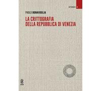 La crittografia della Repubblica di Venezia