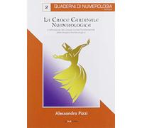 LIBRO LA CROCE CARDINALE NUMEROLOGICA - ALESSANDRA PIZZI