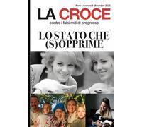La Croce: contro i falsi miti di progresso