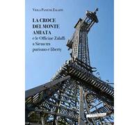 La croce del monte Amiata e le officine Zalaffi a Siena tra purismo e liberty