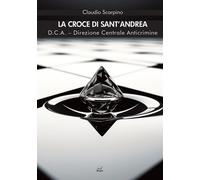 La croce di sant'Andrea [Paperback] [Oct 20, 2025] Scarpino, Claudio