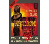 La croce di spine - [Chinaski Edizioni]